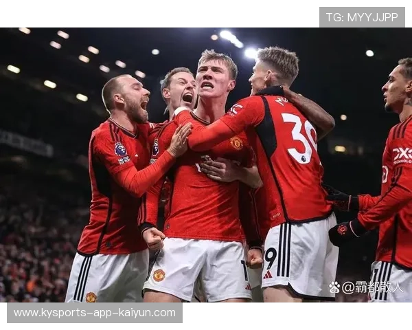 曼联锋线在联赛末段爆发连续得分